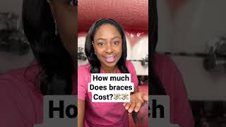 How much does braces cost? #shorts #bracescost #teeth