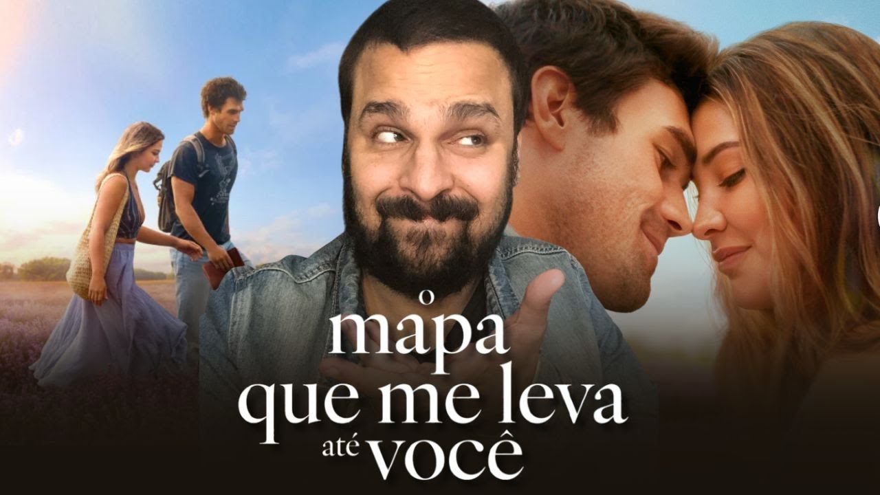O MAPA QUE ME LEVA ATÉ VOCÊ - Lágrimas a qualquer custo | CRÍTICA DO FILME