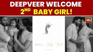 Deepika Padukone-Ranveer Singh Welcome Second Baby Girl | Entertainment | Bollywood | India Today screenshot 2