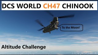 DCS: Chinook CH47F - Altitude Challenge
