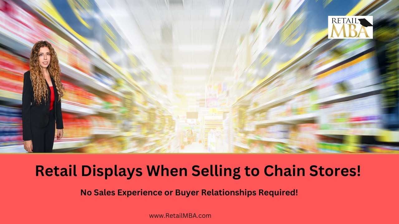 Retail Displays What You Need To Know When Selling To Big Retail retail-displays-what-you-need-to-know-when-selling-to-big-retail