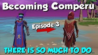 Becoming Comperu - SO MANY REQUIREMENTS! [Runescape 3] Road to Completionist #3