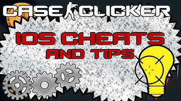 Case Clicker | IOS Cheats and Tips (1.7.2) *patched*