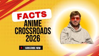 Anime Crossroads 2026 Preview 