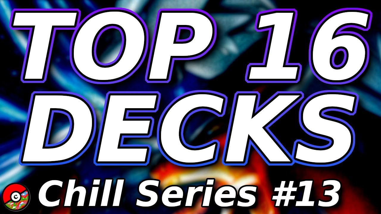 TOP 16 DECK LISTS! | Chill Series #13 - PTCGO Tournament