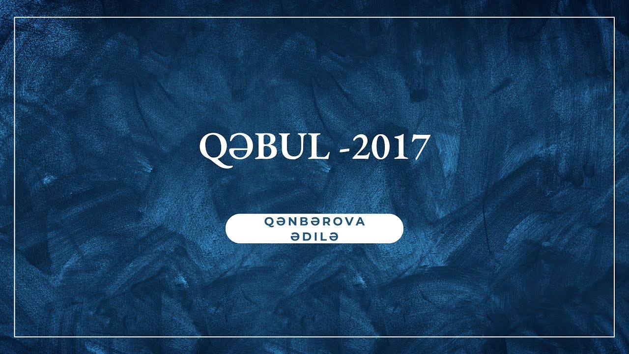 Qəbul -2017 Məntiq izah