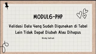 #Tugas-6 php  Validasi data yang sudah digunakan ditabel lain tidak dapat di ubah atau dihapus