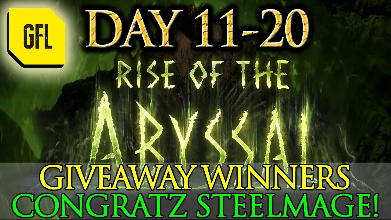 Path of Exile 2 0.3 Abyssal League Highlights Day #11-20 GIVEAWAY WINNERS, CONGRATULATION STEELMAGE!