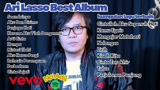 ARI LASSO - BEST SONG, Cocok Nemeni Kerja dan Chill