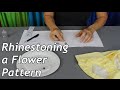 Rhinestoning a Flower Pattern