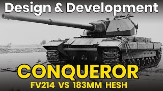 FV214 Conqueror vs 183mm HESH  -  Tank Design & Development