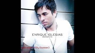 Enrique Iglesias - Takin&#39; Back My Love [Instrumental]