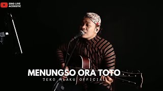 MENUNGSO ORA TOTO-TEKO MLAKU OFFICIAL||SIHO(LIVE ACOUSTIC COVER)