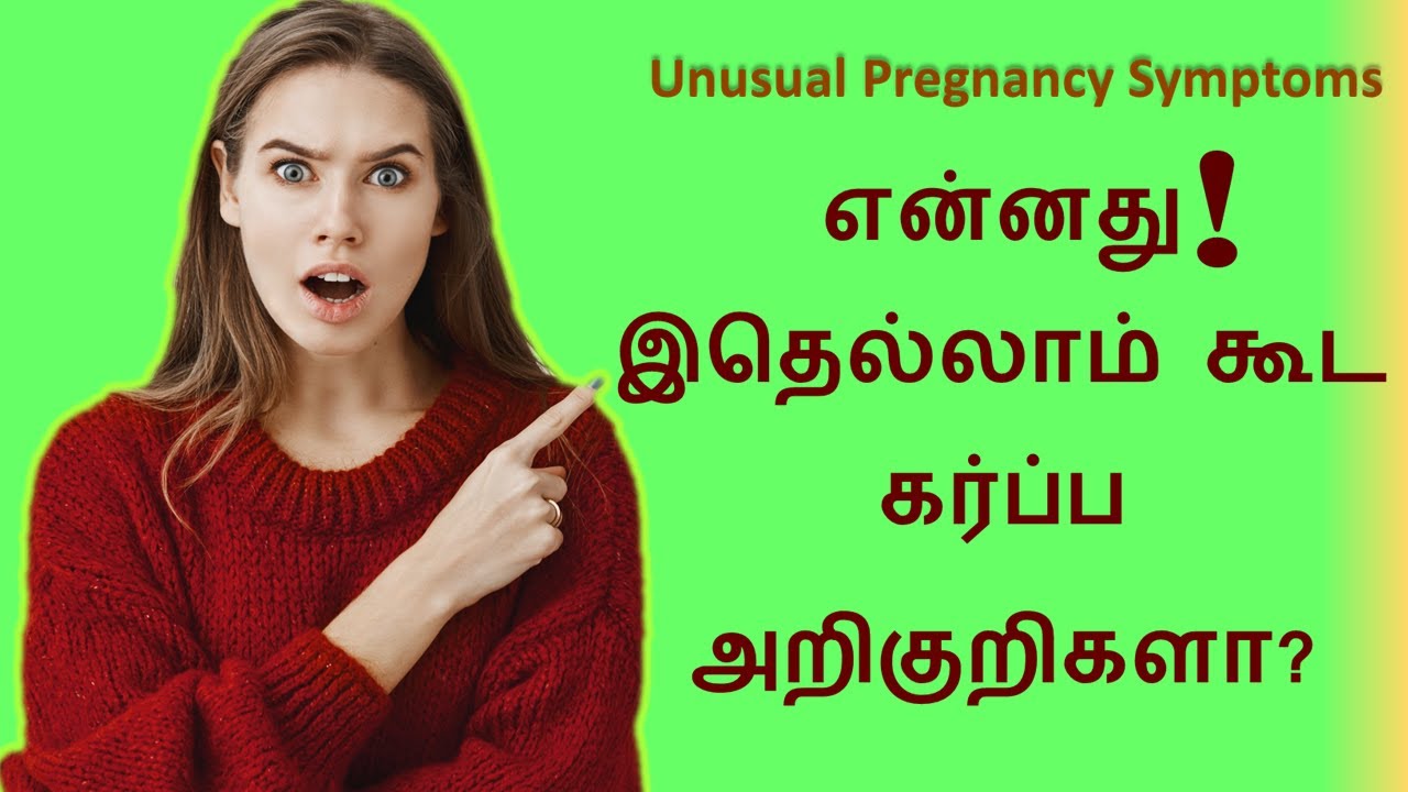 Unusual early pregnancy symptoms in Tamil missed period signs or symptoms Early pregnancy