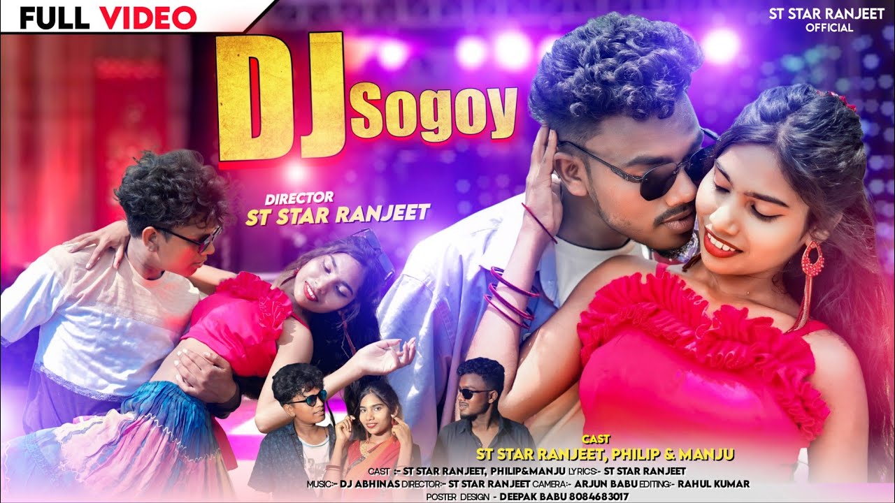 Dj Sogoy ||St Star Ranjeet Philip&Manju|| New Santhali video 2025||Romantic Song #New#youtub#Viral||