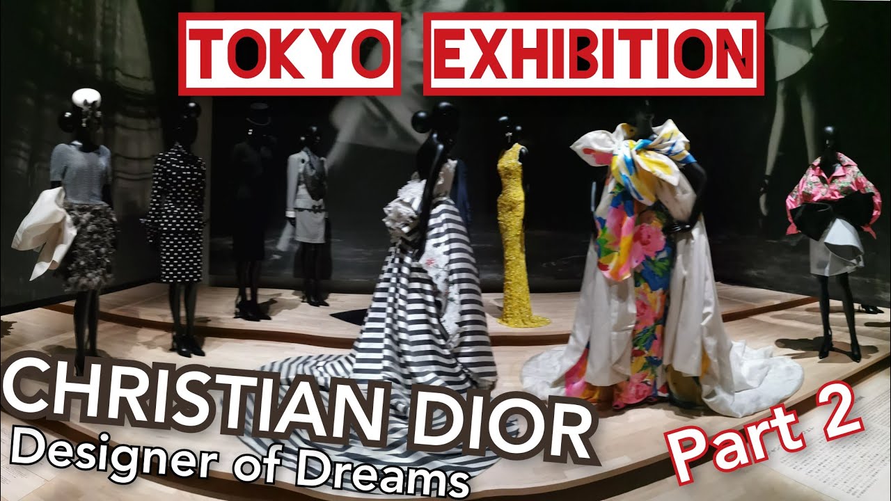 CHRISTIAN DIOR DESIGNER OF DREAMS Museum Contemporary Art TOKYO ...