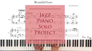 Beautiful Love/ Jazz Solo Piano Project / download for free transcription/ arr.HansPiano /무료악보