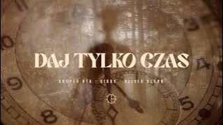 Kacper HTA x Gibbs x Oliver Olson - Daj tylko czas