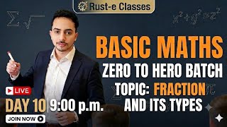 Basic Maths : Fraction Day 10 Zero to Hero Batch @Rust-e_Classes