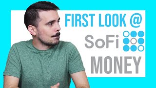 SoFi Money First Look & Set Up Tutorial