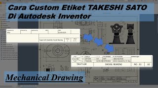 Cara Custom Etiket ISO pada Inventor drawing menurut takeshi sato screenshot 1