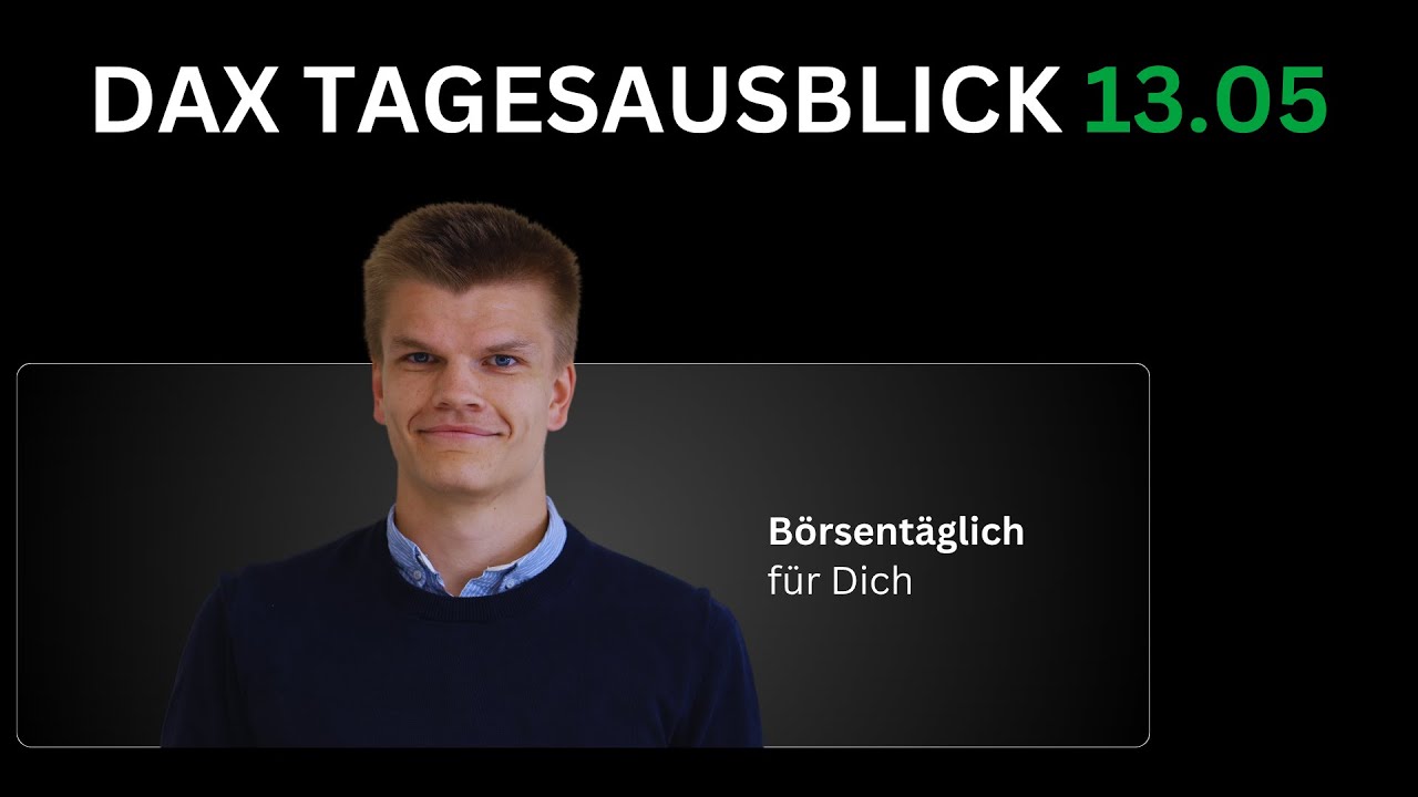 DAX Tagesausblick 13. Mai | Inflationsdaten top oder flop?? [ Deutsch / German]