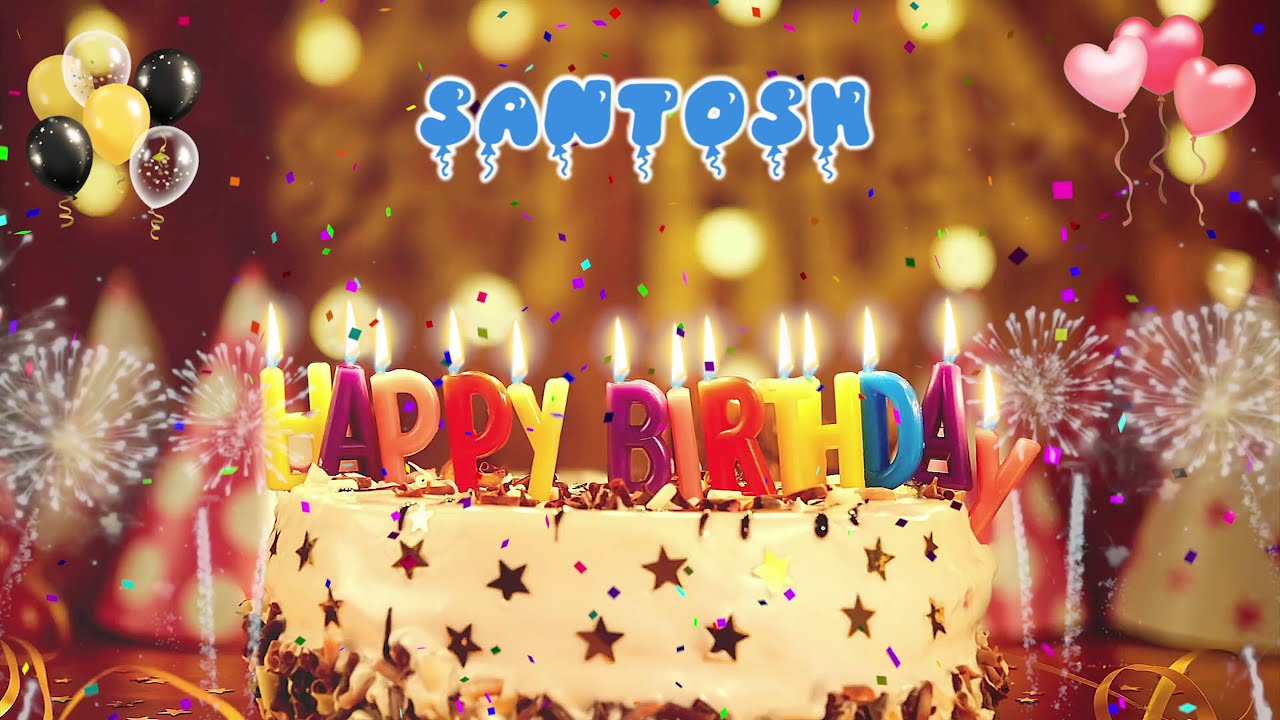 SANTOSH Birthday Song  Happy Birthday Santosh