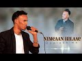 NIMCAAN HILAAC 2026 DOWLADNIMO HEES CUSUB LYRICS