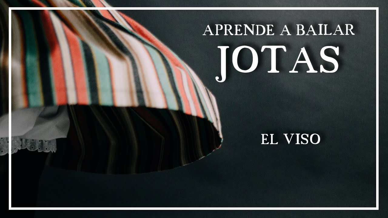 Aprende a bailar JOTAS El Viso Grupo de Jotas Los Jarales YouTube