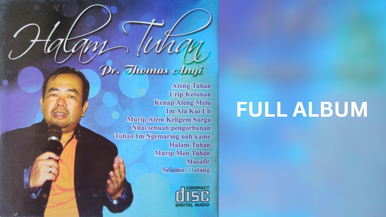 Pr Thomas Anyi - Halam Tuhan, 2010 [FULL ALBUM]