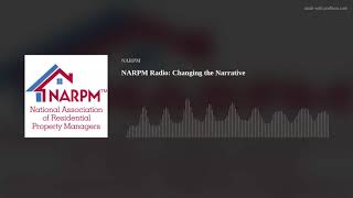 NARPM Radio: Changing the Narrative