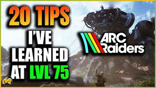 Arc Raiders - Expert Tips for MAX Level 75 Players - Ziplines, Grenades, Upgrades and more