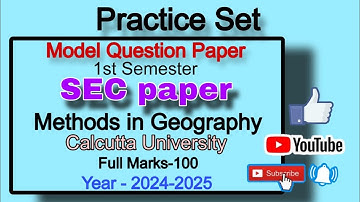Model Question Paper of 1st sem (SEC PAPER)||By-Sagarika Nag #geography