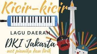 Not Pianika Kicir-kicir lagu daerah Jakarta. Lirik dan Not Angka Lengkap.