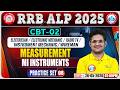 RRB ALP CBT 2 Measurement Classes | ALP CBT 2 Practice Set - 08 | MI INSTRUMENTS I By Kishor Sir