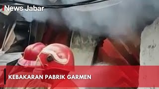 KEBAKARAN PABRIK GARMEN