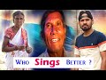 Who sings better   my father mother or me  tribal talent series 