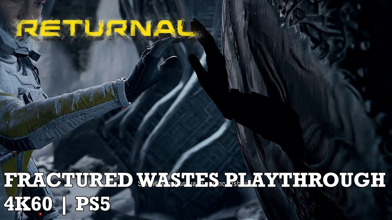 Returnal - Fractured Wastes Complete Run | Playstation 5, No Commentary, 4K60 [SPOILER WARNING]
