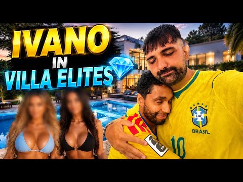 THE RETURN OF IVANO🇧🇷 to VILLA ELITES plus 2 mysterious guests 😱