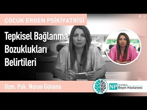 Tepkisel Bağlanma Bozuklukları Belirtileri