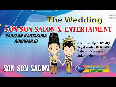 Live SON SON SALON & ENTERTAIMEN - Pabelan Kartasura Skh SURAKARTA