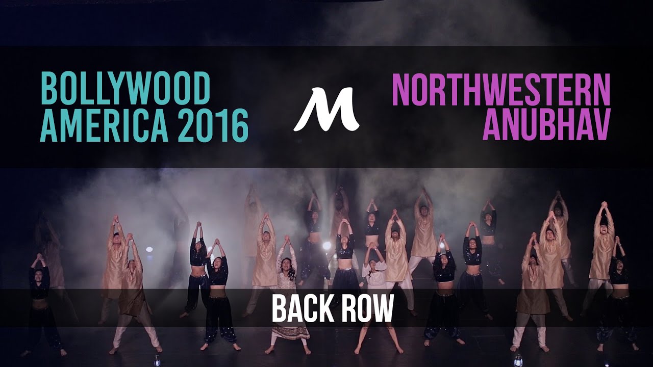 [1st Place] Northwestern Anubhav | Bollywood America 2016 [Official Back Row]