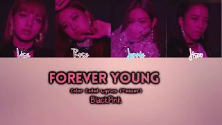 BLACKPINK (블랙핑크) Forever Young Lyric Video
