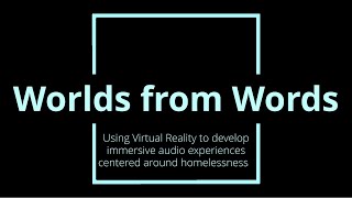 Creative Technologies Toolkit Part Three: Worlds From Words Project Overview