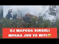 Dj  MAPODA APIGA SINGELI MPAKA JUU YA MITI /HAPA MISO MISONDO WAMEMSAHAU KUSINI