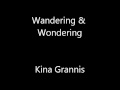 Kina Grannis - Wandering and Wondering - One More in the Attic