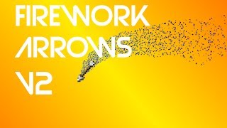 Famous Firework Arrows V2 Net Worth