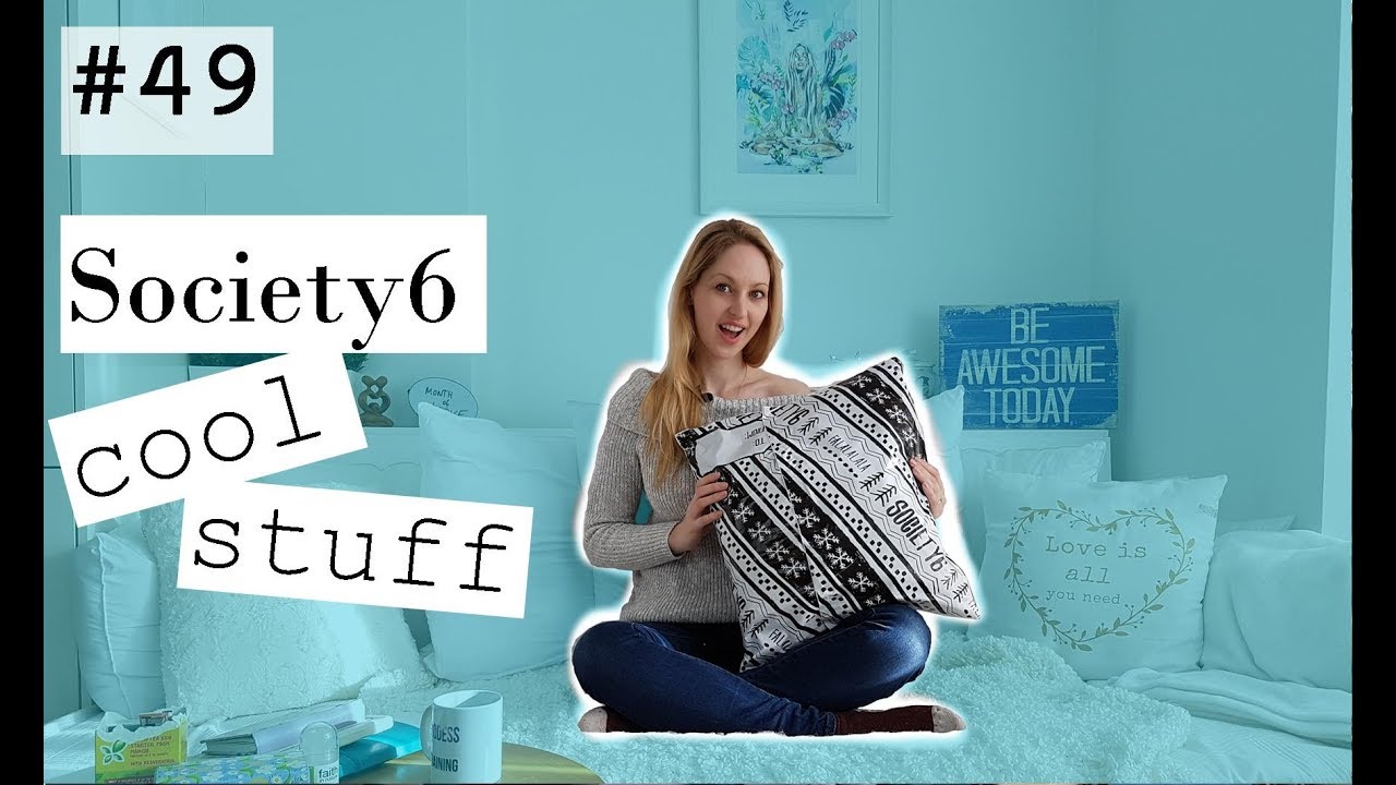 Society6 Haul 2018 YouTube