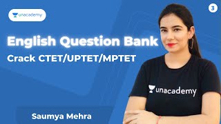 #3 English Question Bank  | English MCQs | CTET/UPTET/MPTET | Saumya Mehra | Unacademy Shiksha