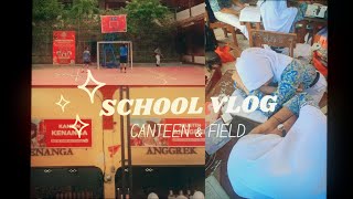 VLOG | school tour 🏫 : a tour of LIBELS canteen and field ✨️